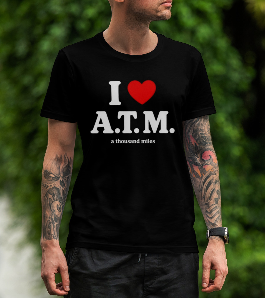 I Heart ATM A Thousand Miles Vanessa Carlton Famous Song Reference T-Shirt