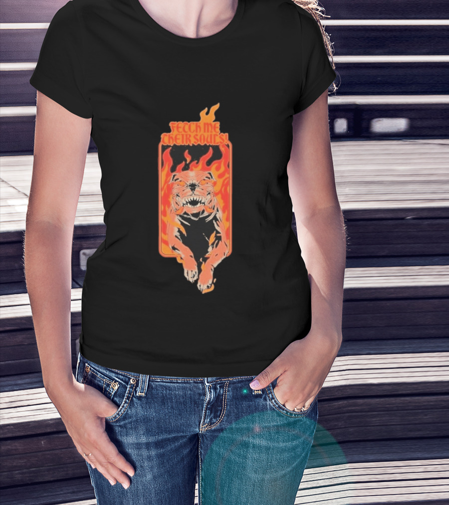 Fetch Me Their Souls Fire Dog Call Of Duty Zombies T-Shirt