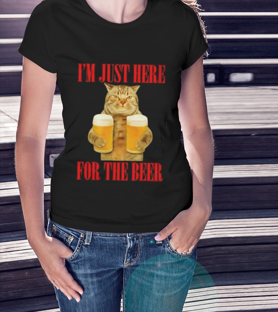 I'm Just Here For The Beer Cat Meme Funny Feline Drinking Humor T-Shirt