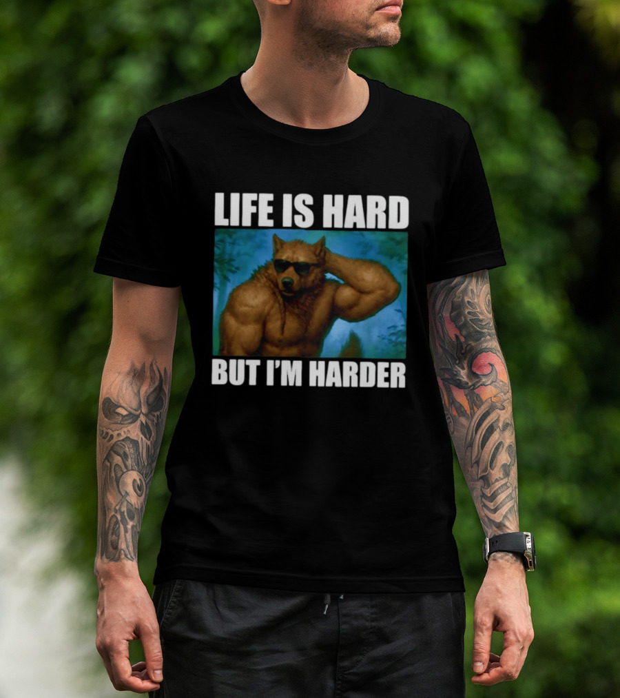 Life Is Hard But I'm Harder Sunglasses Wolf Gym Motivation T-Shirt