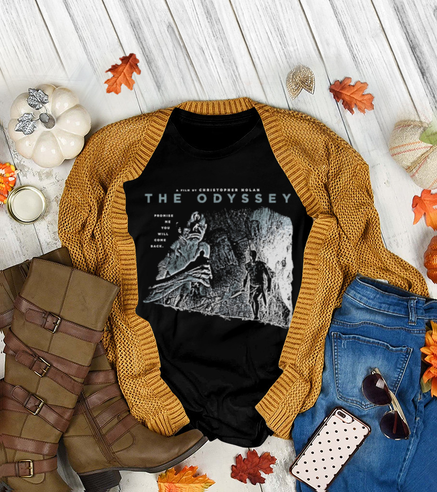 The Odyssey Christopher Nolan Promise Me You Will Come Back Greek Mythology T-Shirt