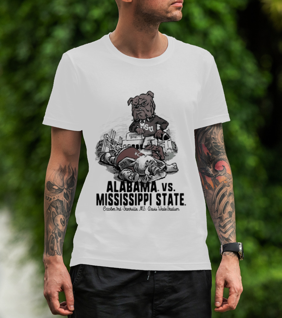 Alabama Vs Mississippi State October 3rd Starkville MS Davis Wade Stadium MSU T-Shirt