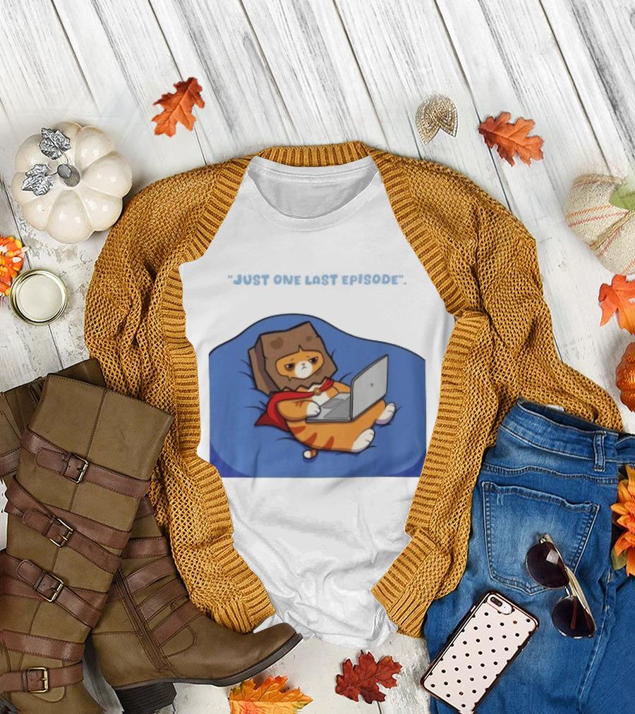 Cat Relaxing With Laptop Wearing Paper Bag Just One Last Episode T-Shirt