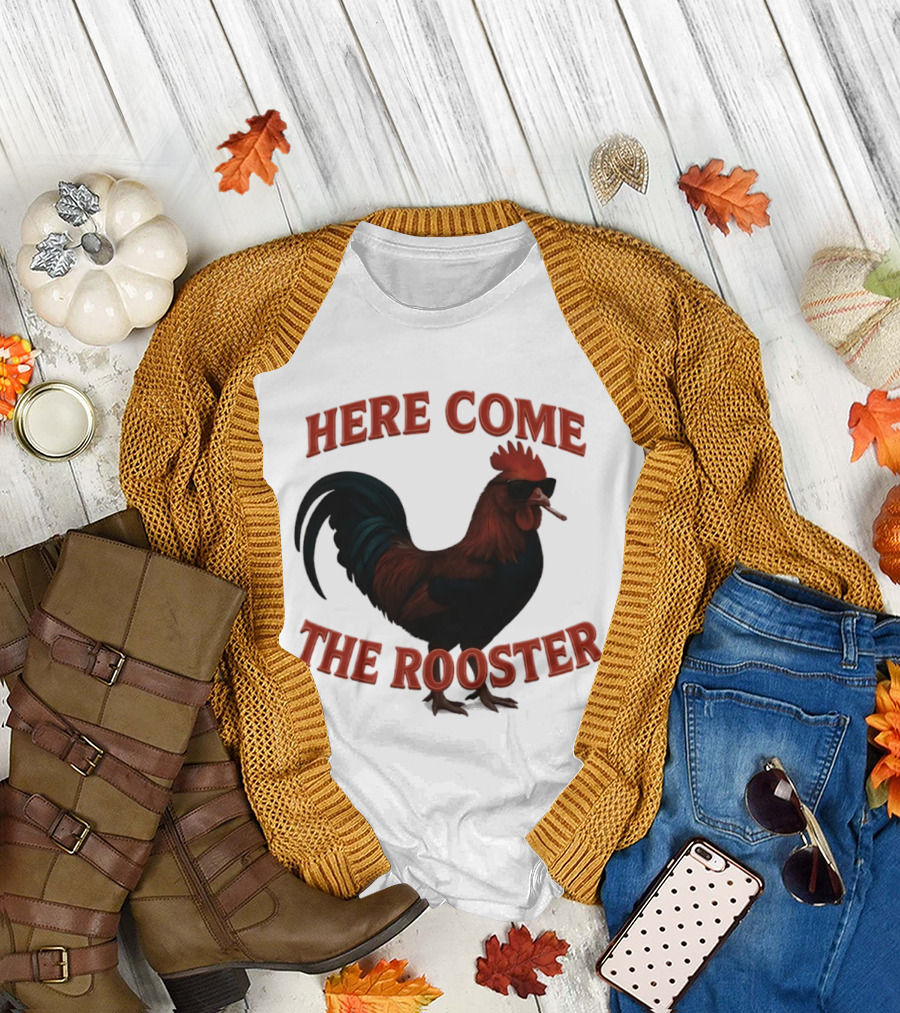 Here Come The Rooster Sunglasses Chicken T-Shirt