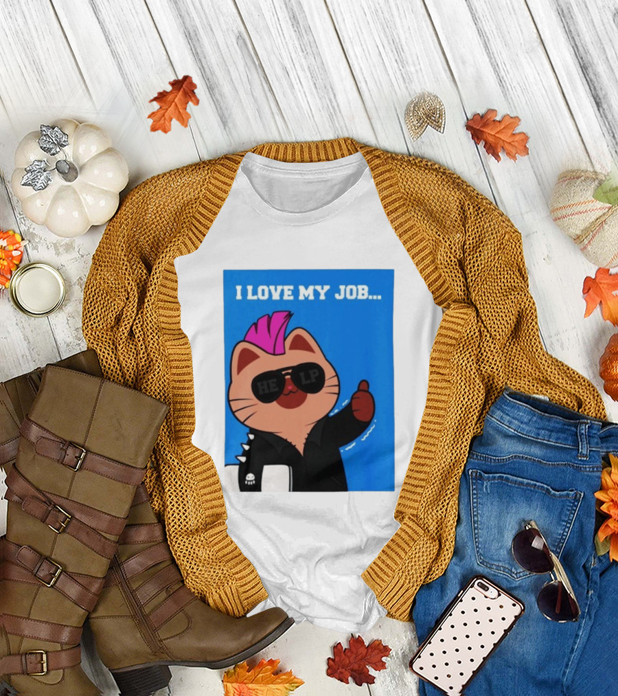 I Love My Job Punk Cat Help Sunglasses Office Humor Thumbs Up T-Shirt