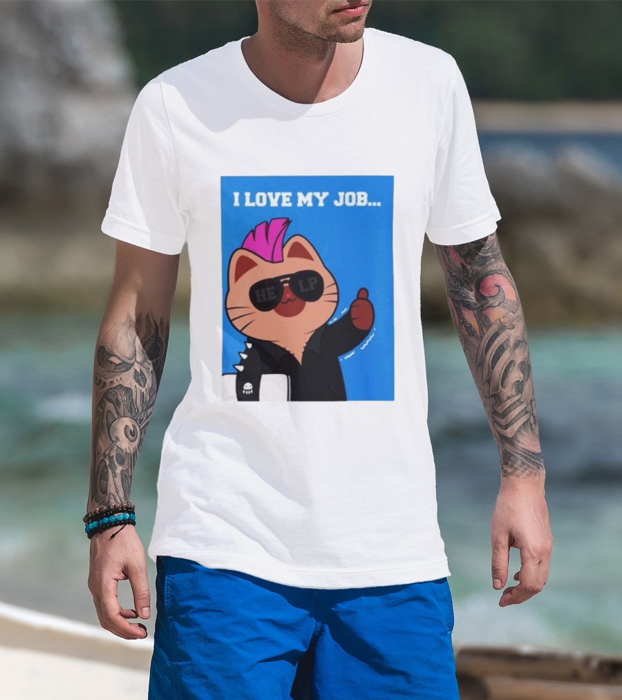 I Love My Job Punk Cat Help Sunglasses Office Humor Thumbs Up T-Shirt