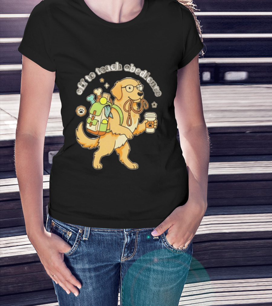 Off To Teach Obedience Golden Retriever Trainer Hiking Adventure T-Shirt