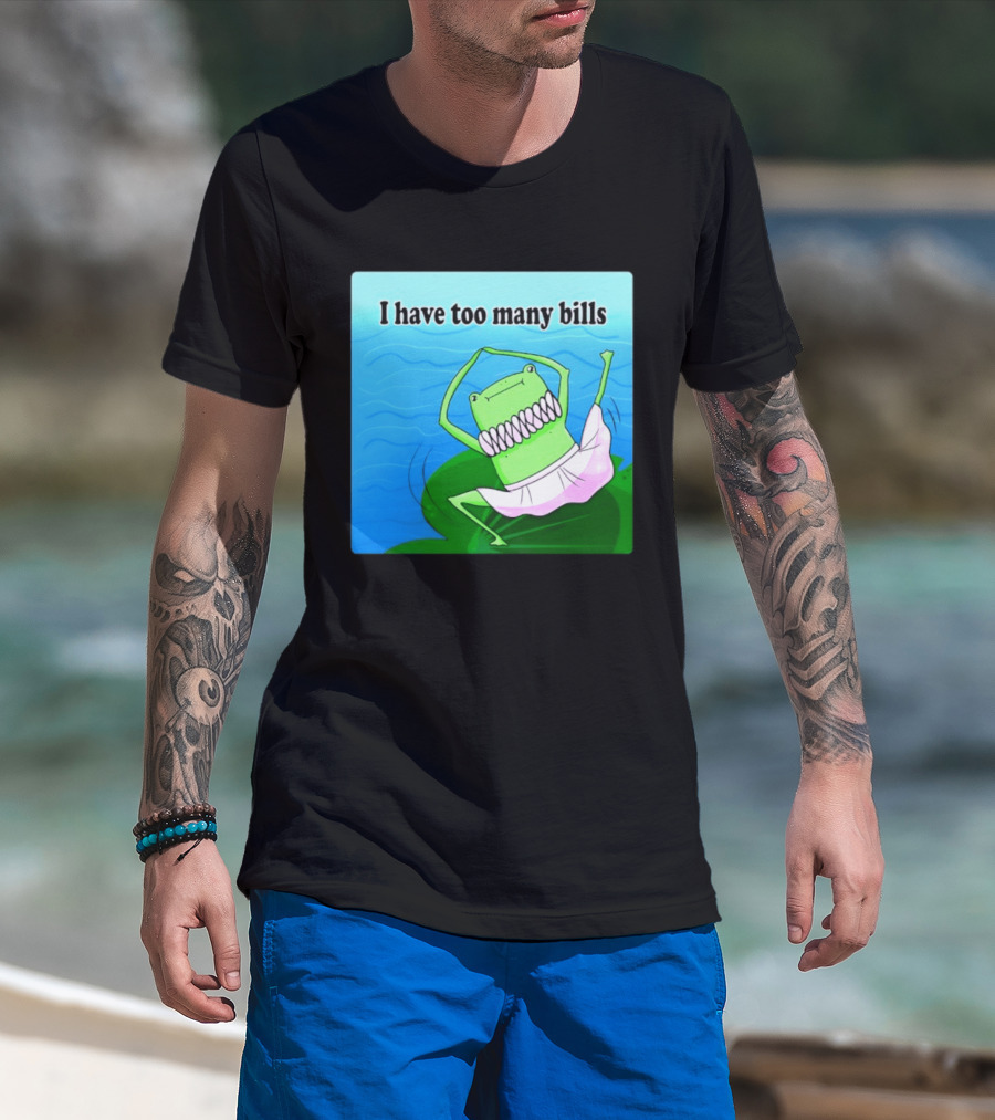 I Have Too Many Bills Dancing Frog Ballerina T-Shirt