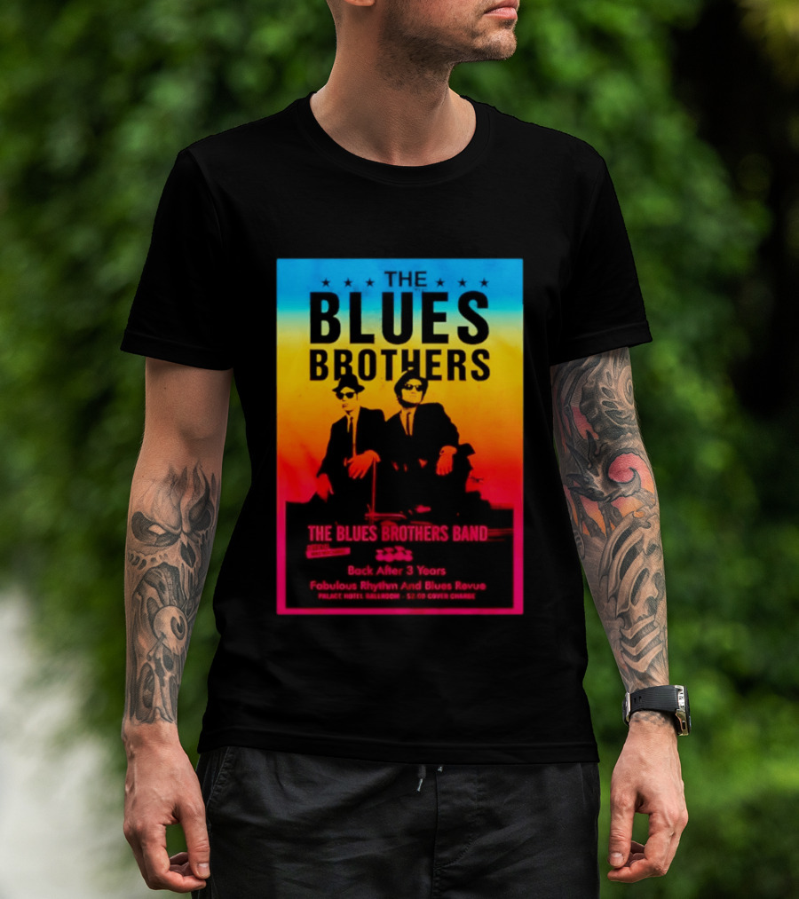 The Blues Brothers Band Back After 3 Years Fabulous Rhythm And Blues Revue T-Shirt