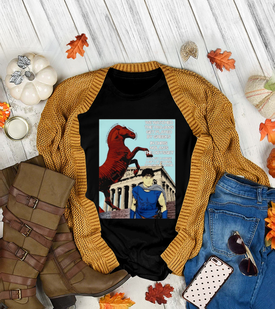 We Ed The Trojans Get Played By Greeks In Chris Nolan's The Odyssey Trojan Horse Parthenon Greek Mythology T-Shirt