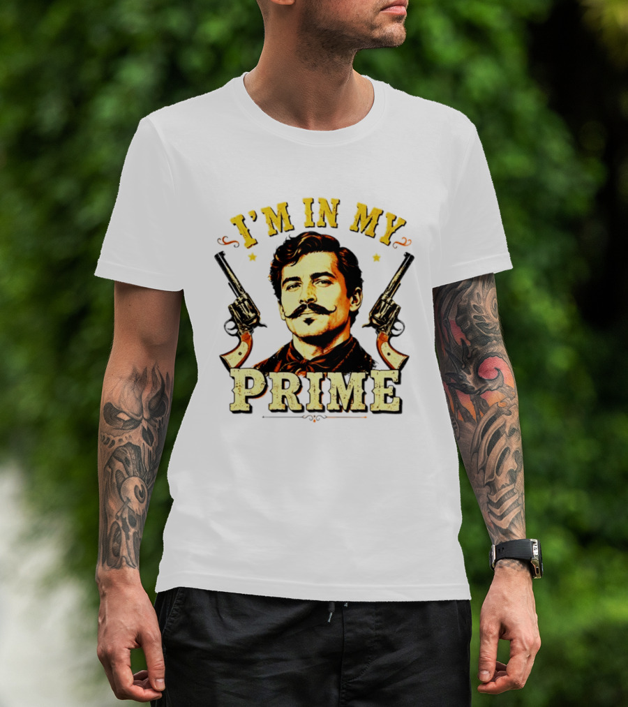 I'm In My Prime Western Cowboy T-Shirt