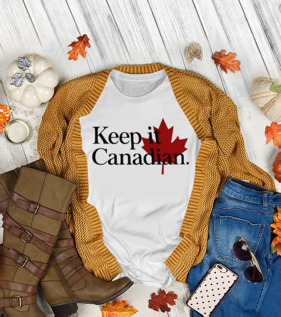 Keep It Canadian Maple Leaf Canada Patriotic T-Shirt