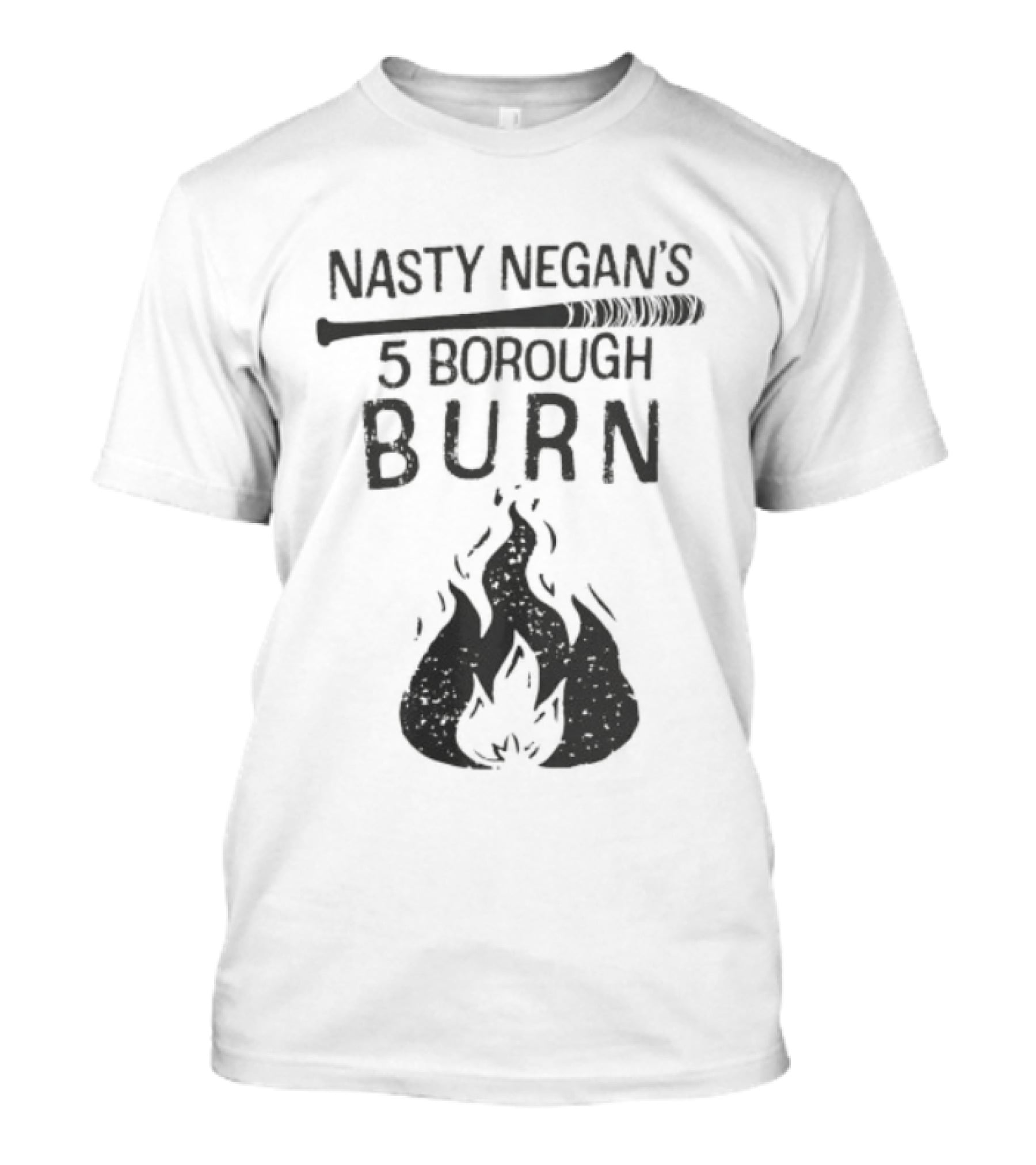 Nasty Negan's 5 Borough Burn The Walking Dead Negan T-Shirt