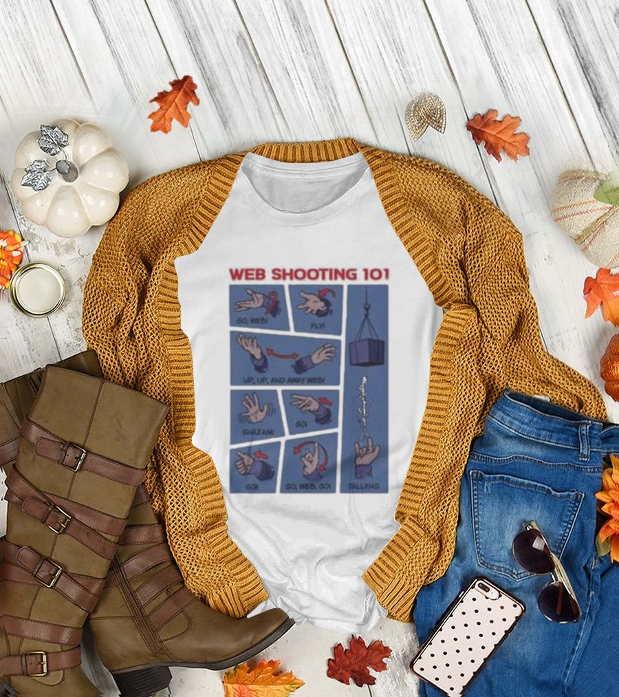 Web Shooting 101 Go Web Fly Up Up And Away Shazam Go Tallyho T-Shirt