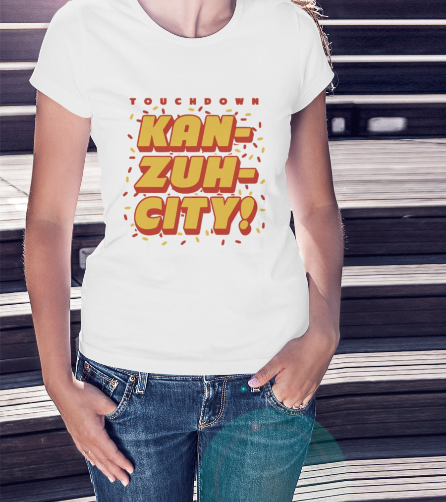 Touchdown Kan Zuh City Kansas City Chiefs Football 2026 T-Shirt