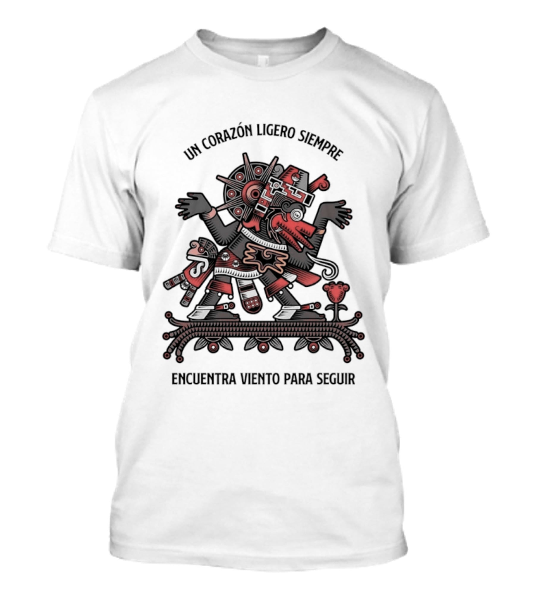 Un Corazón Ligero Siempre Encuentra Viento Para Seguir Aztec T-Shirt