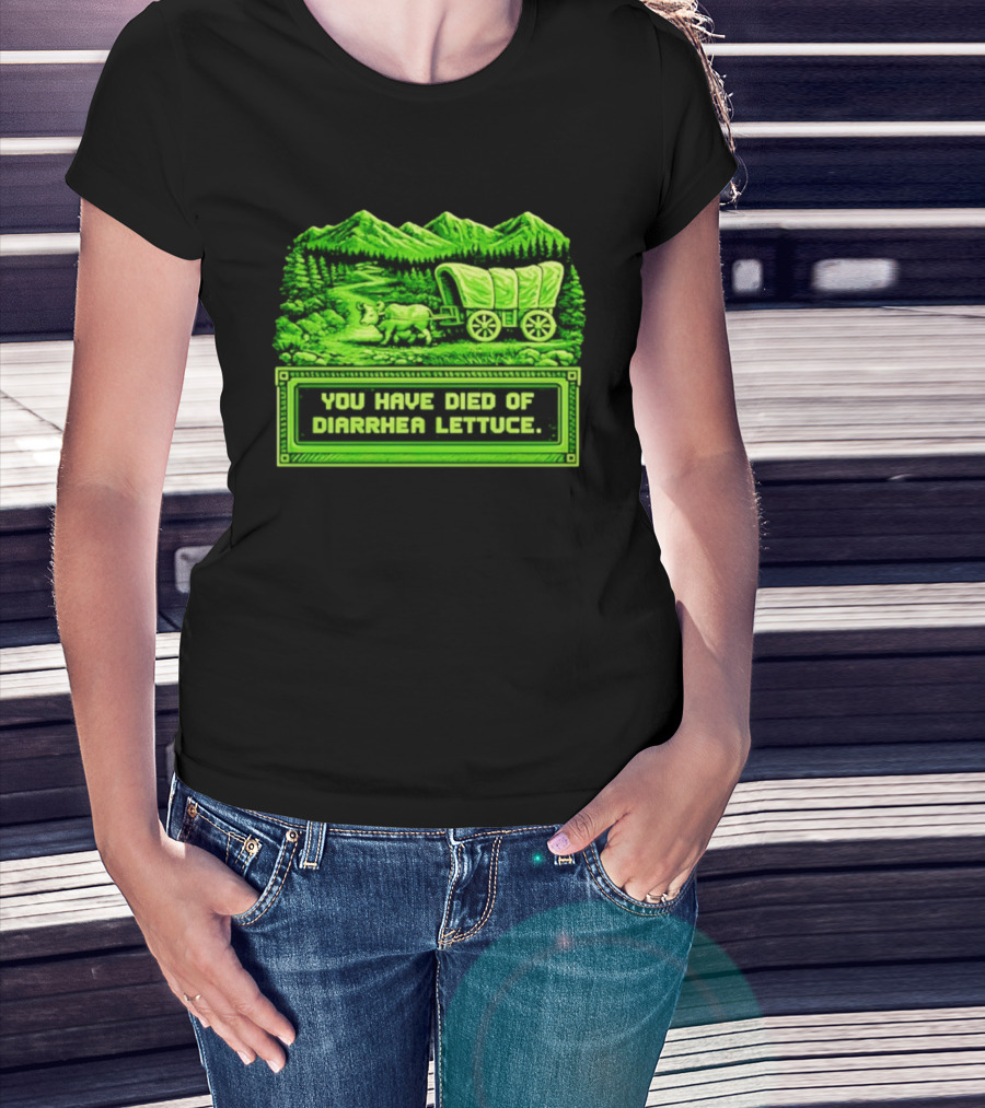 You Have Died Of Diarrhea Lettuce Wagon Trail Retro Gaming T-Shirt