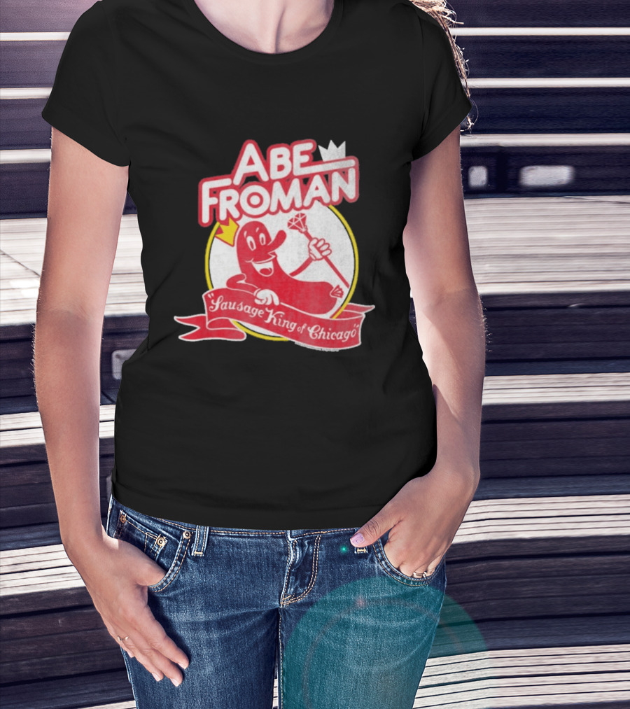 Abe Froman Sausage King Of Chicago Diamond Cane And Crown T-Shirt
