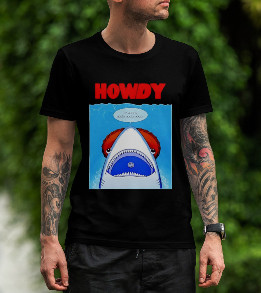 Howdy I'm Woody Shark Howdy Howdy Howdy Toy Story Mashup T-Shirt