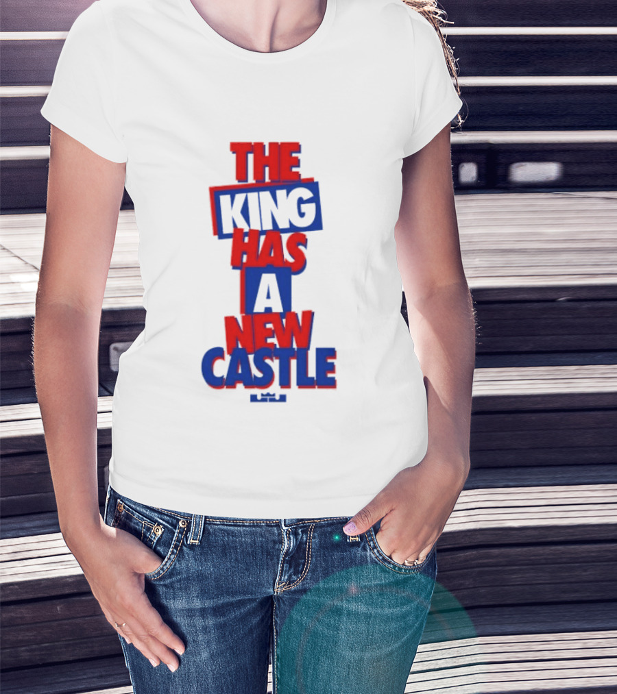 The King Has A New Castle LeBron James Philadelphia 76ers T-Shirt