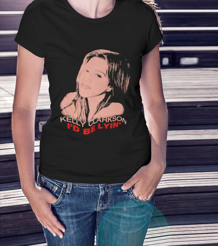 Kelly Clarkson I'd Be Lyin' Sketch Style Fan T-Shirt