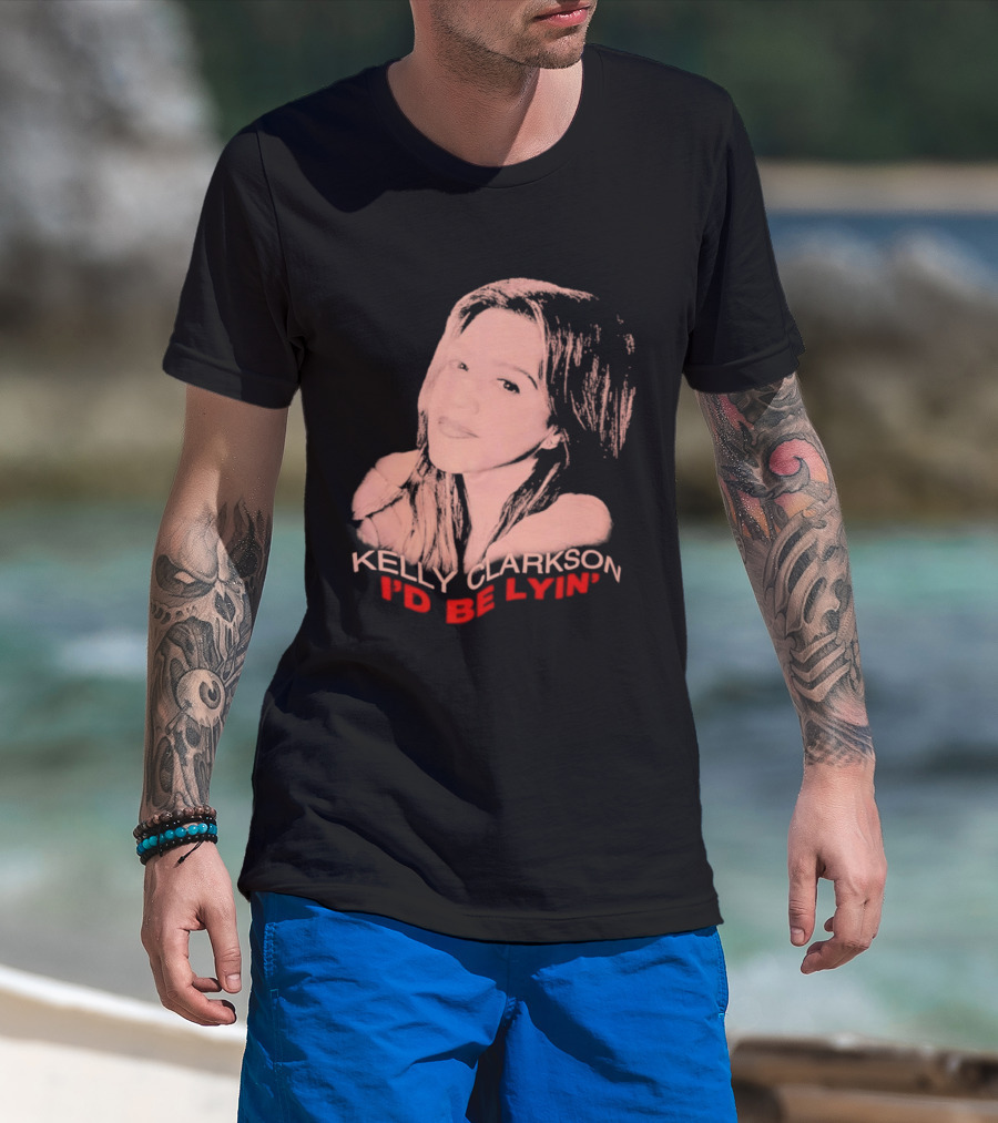 Kelly Clarkson I'd Be Lyin' Sketch Style Fan T-Shirt