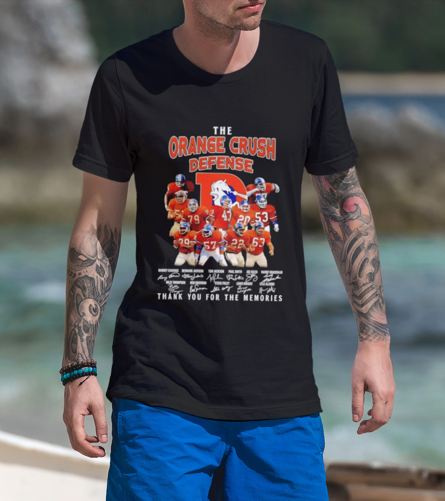 The Orange Crush Defense Denver Broncos Thank You For The Memories T-Shirt
