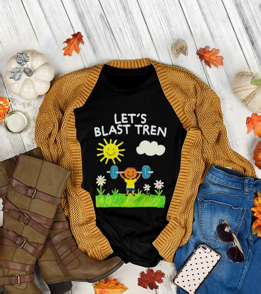 Let's Blast Tren Bodybuilding Gym Humor Sun Cloud Flowers Child Lifting Weights T-Shirt