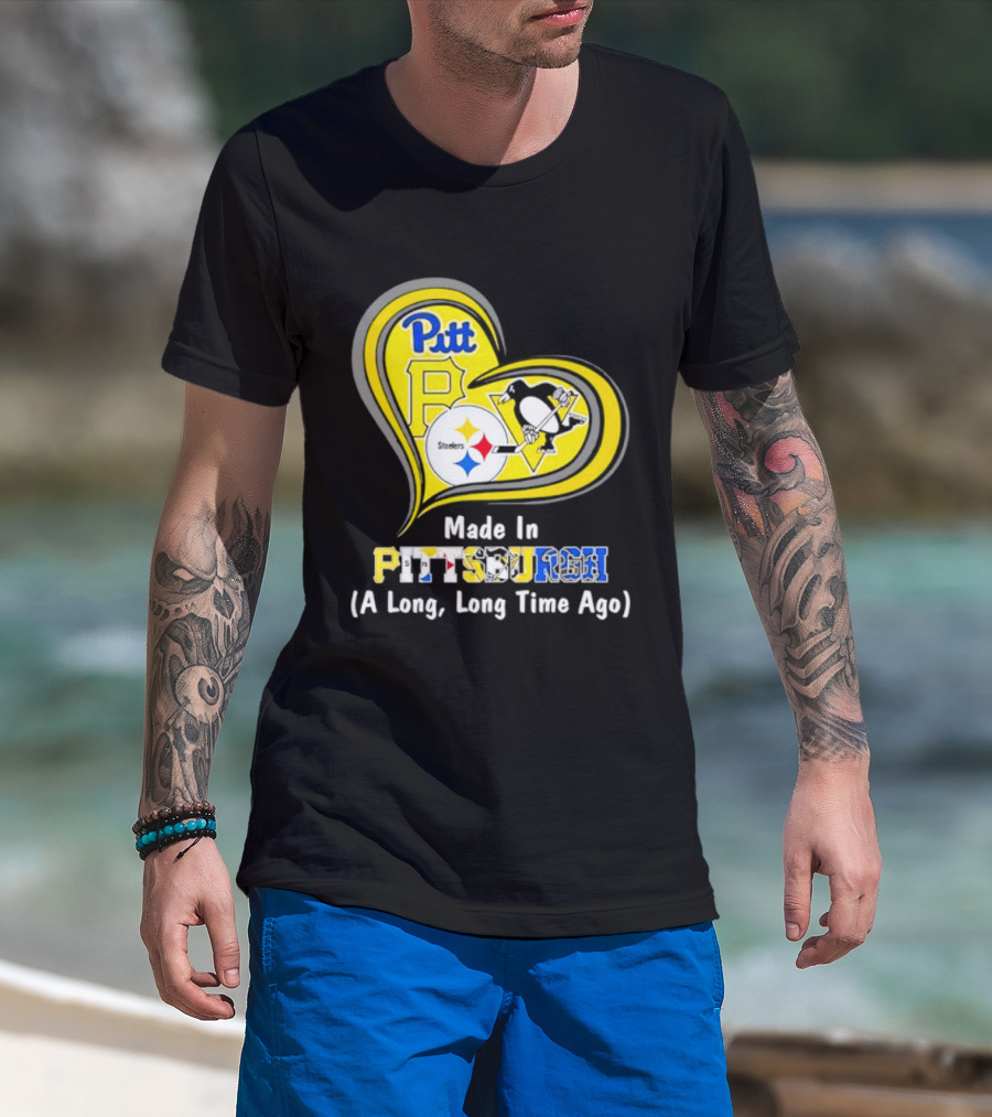 Pitt Steelers Penguins Heart Made In Pittsburgh A Long Time Ago T-Shirt