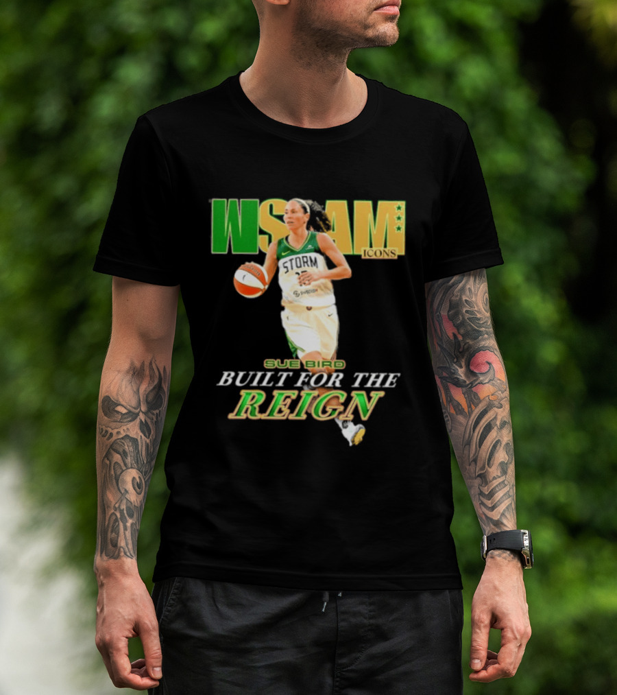 WNBA Icons Sue Bird Seattle Built For The Reign T-Shirt