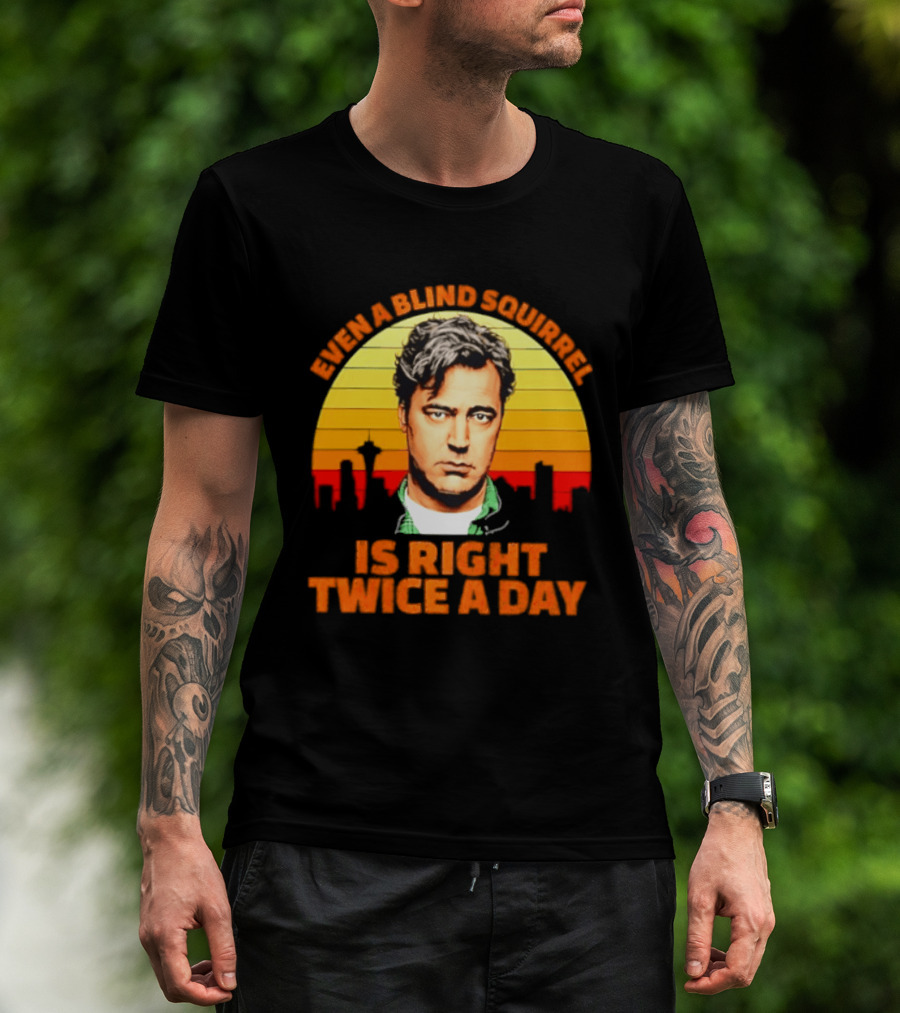 Even A Blind Squirrel Is Right Twice A Day Retro Seattle Skyline T-Shirt