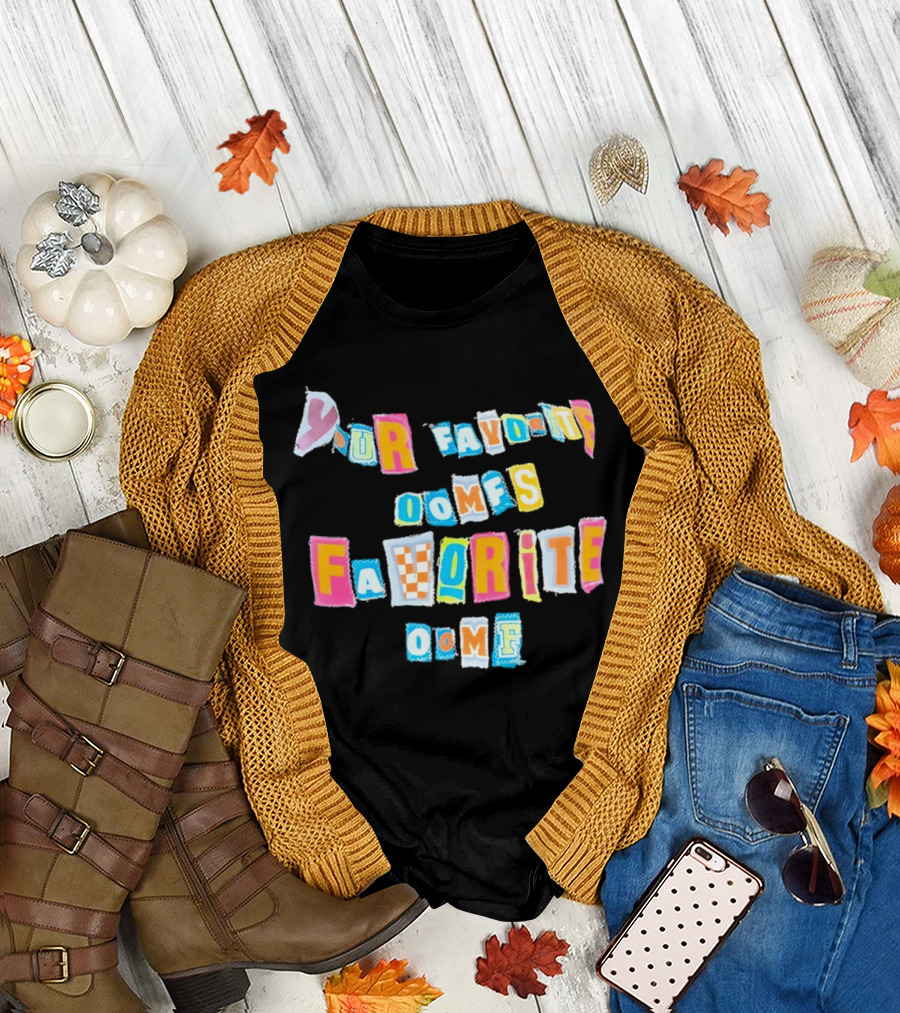 Your Favorite Oomfs Favorite Oomf Block Letters Bright T-Shirt
