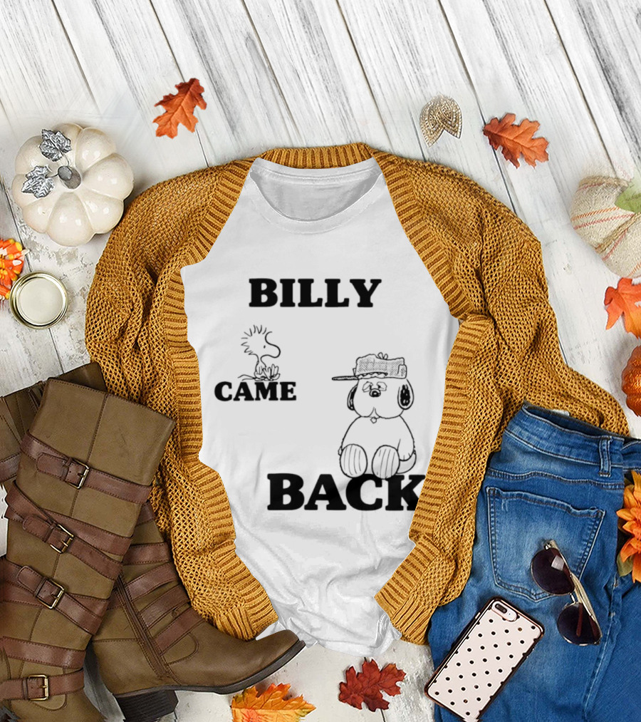 Billy Came Back Peanuts Snoopy Woodstock T-Shirt
