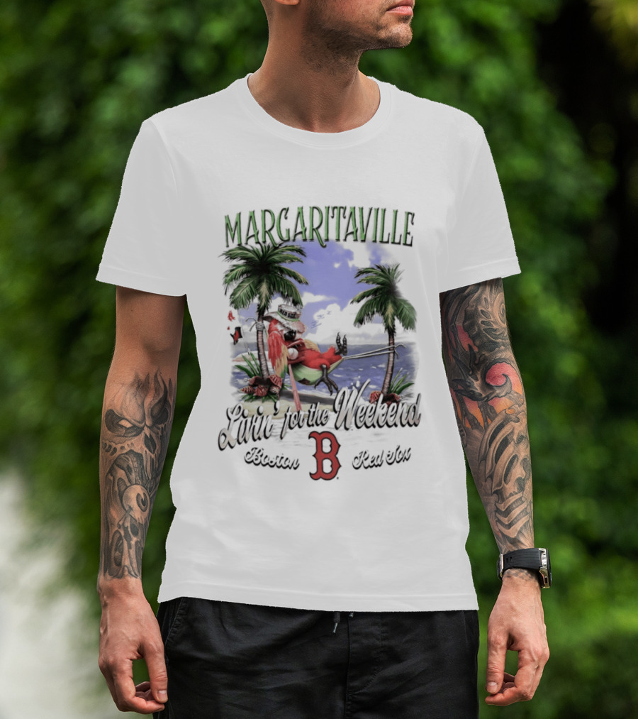 Margaritaville Livin' For The Weekend Boston Red Sox B T-Shirt
