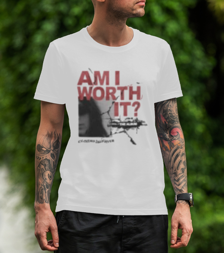 Clover's Daughter Am I Worth It Black And White T-Shirt