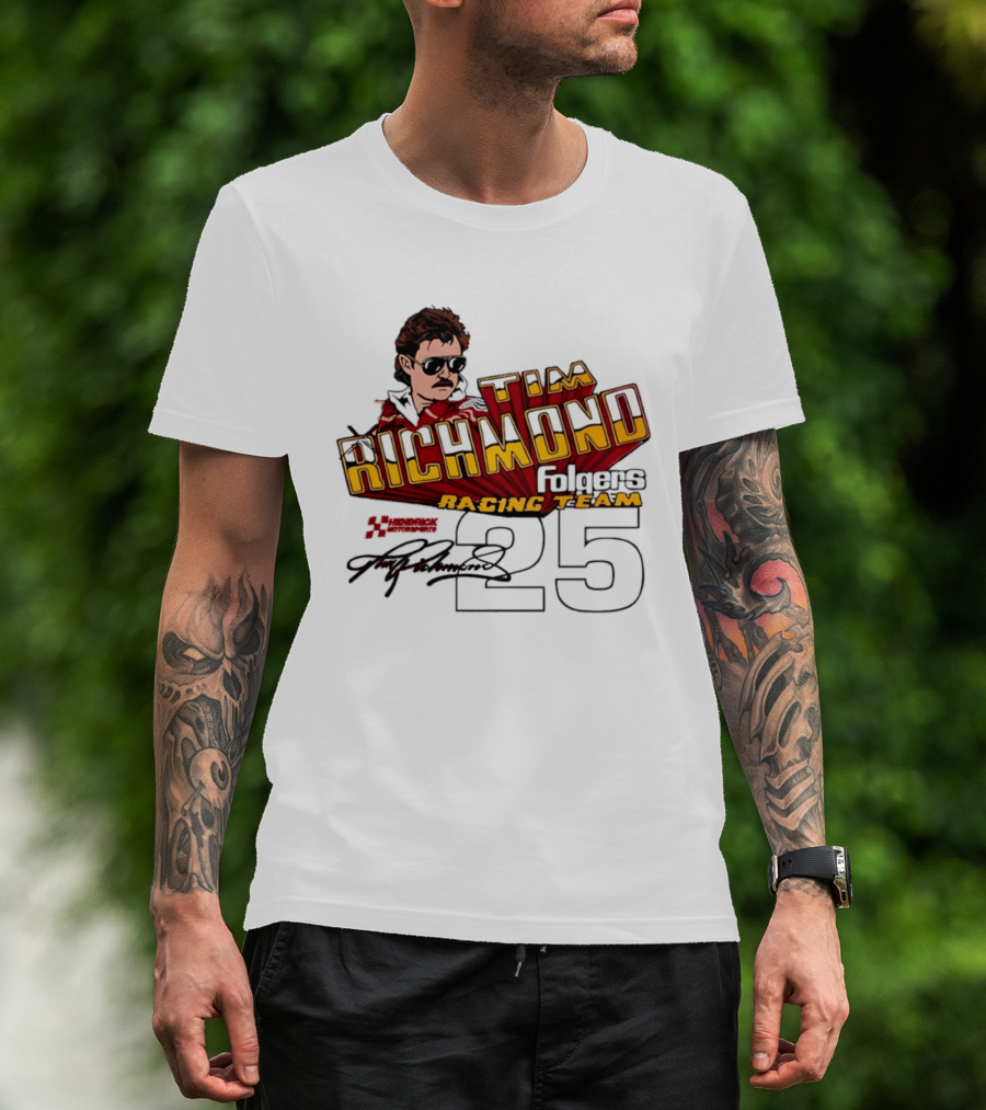 Tim Richmond Folgers Racing Team 25 Hendrick Motorsports Signed Memorabilia T-Shirt