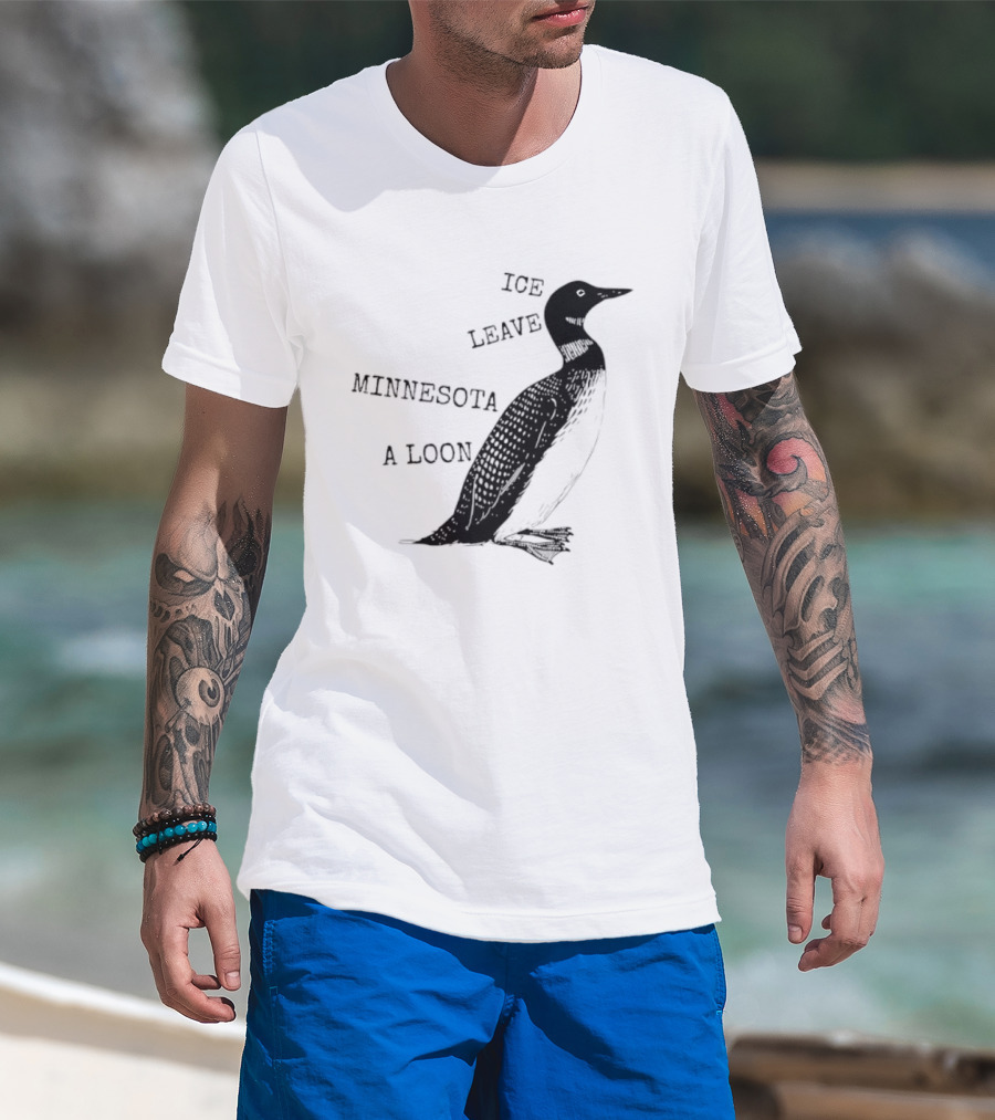 Ice Leave Minnesota A Loon T-Shirt