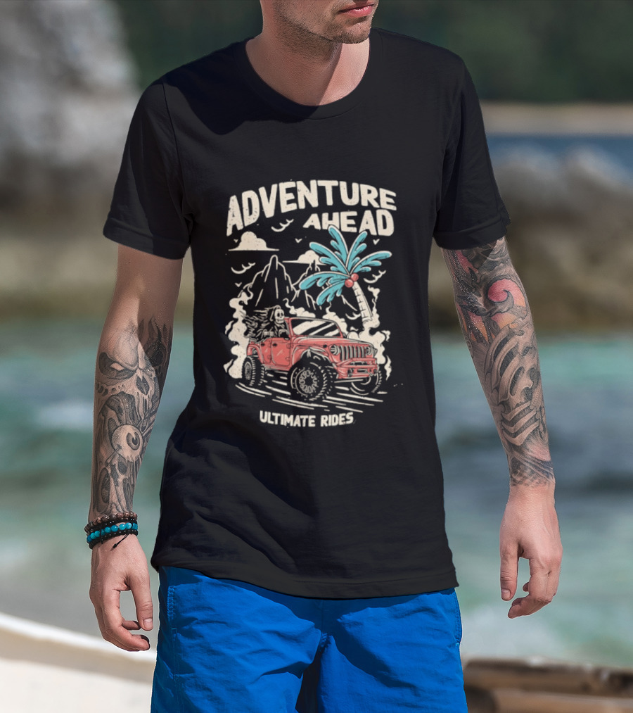 Adventure Ahead Ultimate Rides Jeep Beach Palm Trees Mountain T-Shirt