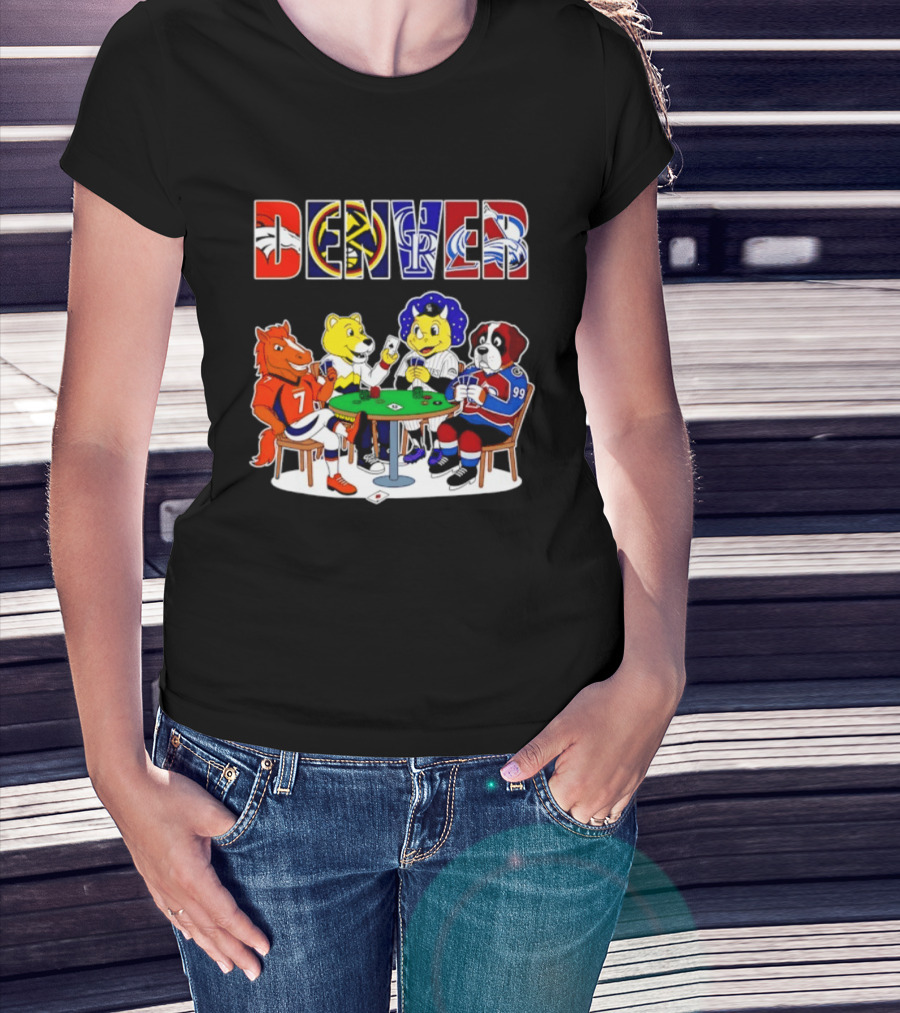 Denver Broncos Nuggets Rockies Avalanche Mascots Playing Poker T-Shirt