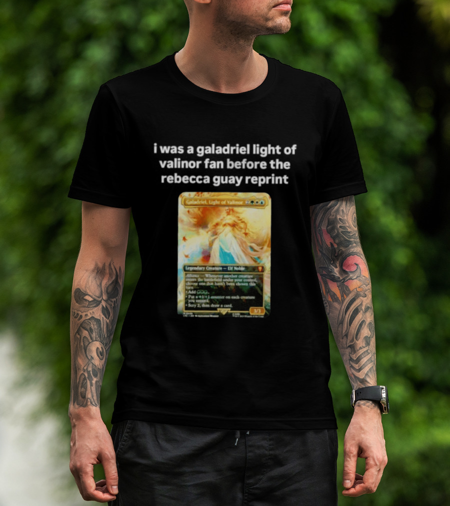 Galadriel Light Of Valinor Magic The Gathering Rebecca Guay Reprint 3/3 Legendary Creature Elf Noble T-Shirt