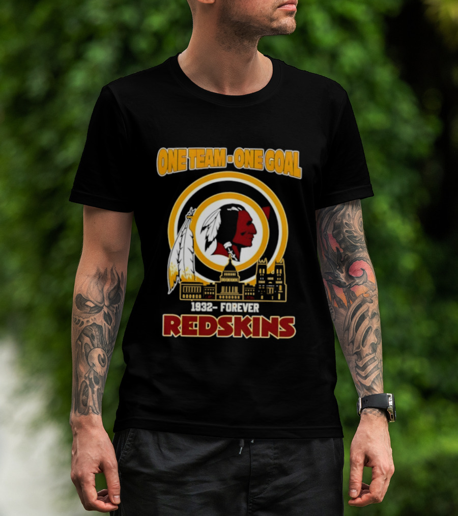 One Team One Goal 1932 Forever Redskins Football Skyline Capitol Building T-Shirt