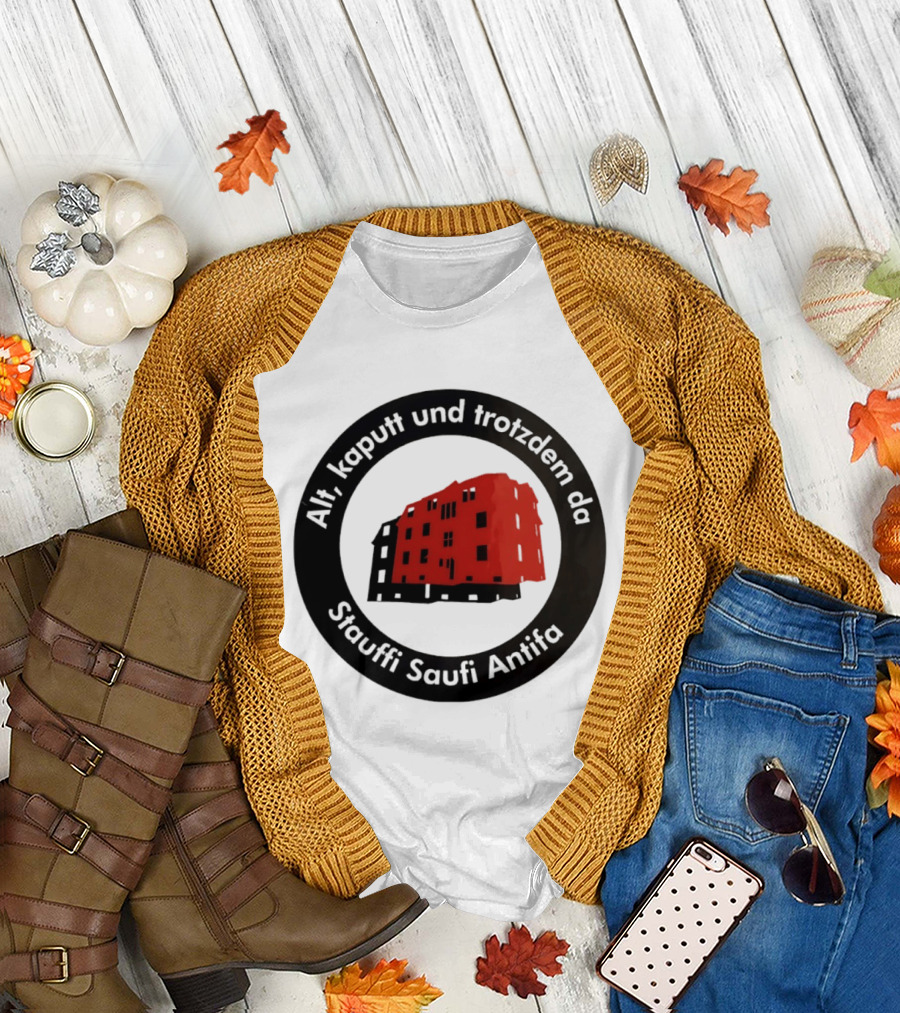 Alt Kaputt Trotzdem Da Stauffi Saufi Antifa Red Building T-Shirt