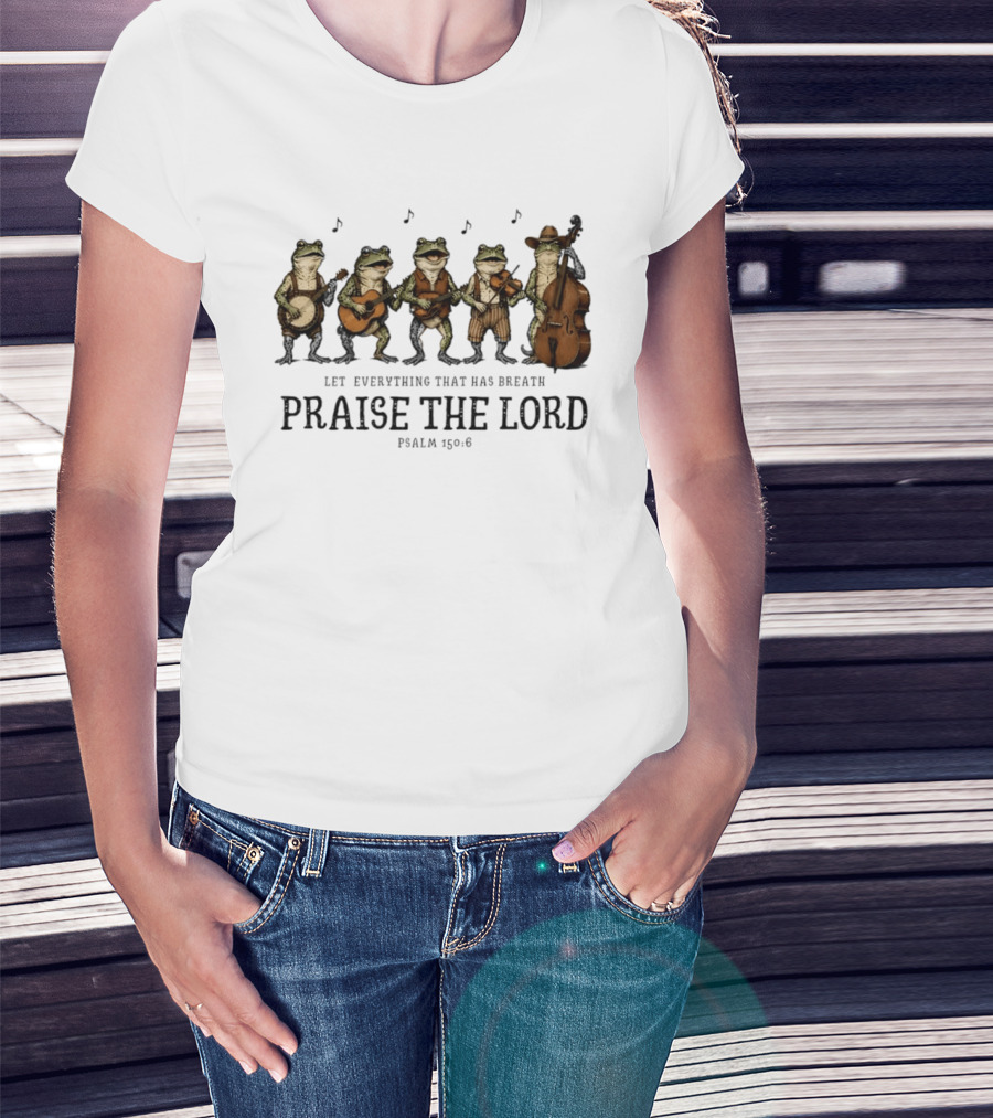 Praise The Lord Psalm 150:6 Frog Band Cowboy Music T-Shirt