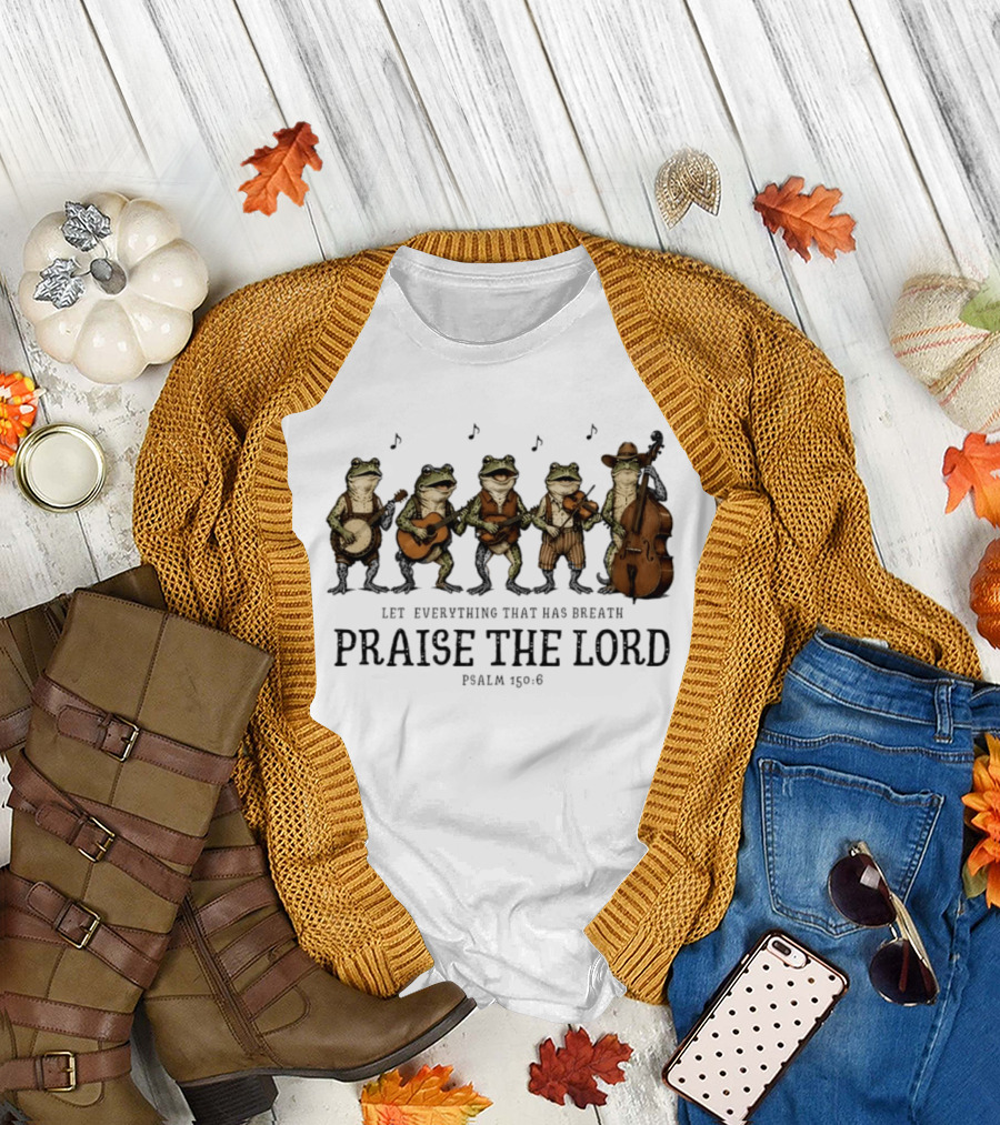 Praise The Lord Psalm 150:6 Frog Band Cowboy Music T-Shirt