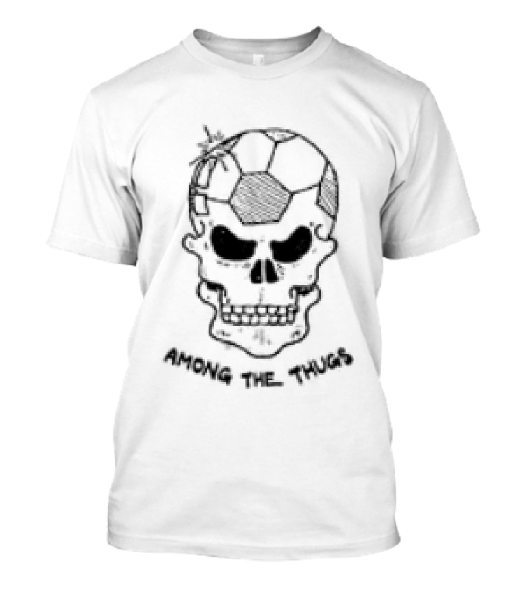 Skull Among The Thugs Die Stone S Sla And Ston Kill You 4 You Stanley Football Violence Two Sided T-Shirt