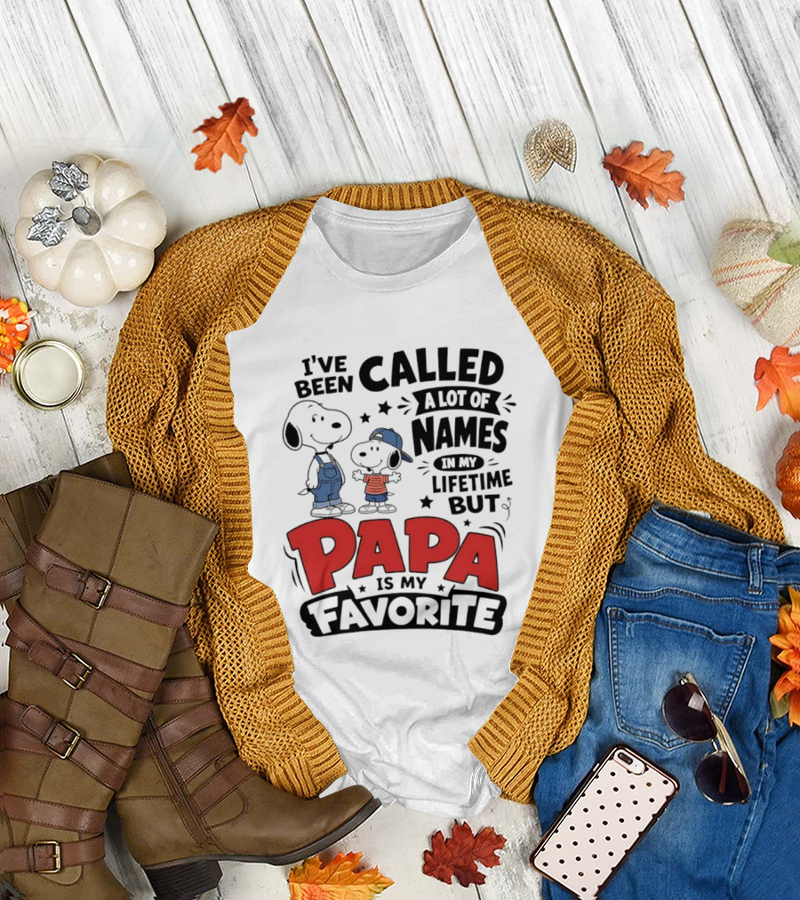 Snoopy Called A Lot Of Names In My Lifetime But Papa Is My Favorite T-Shirt