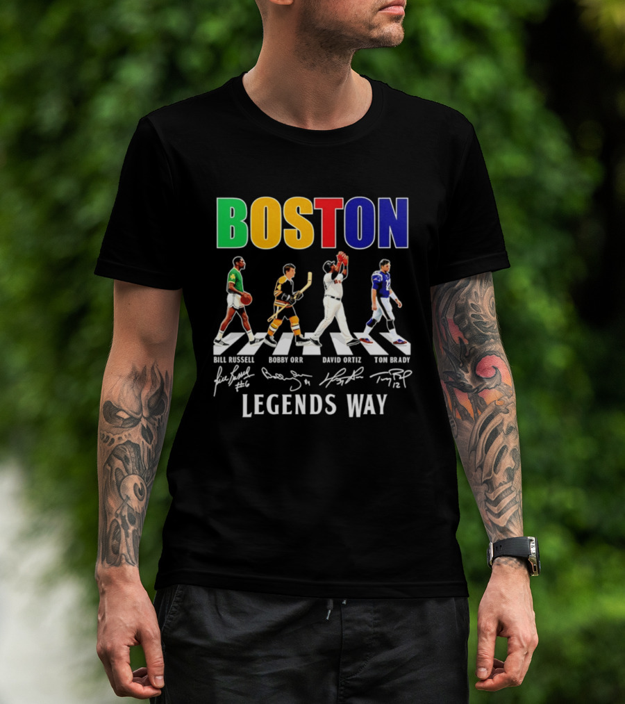 Boston Legends Way Bill Russell Bobby Orr David Ortiz Tom Brady Signatures T-Shirt