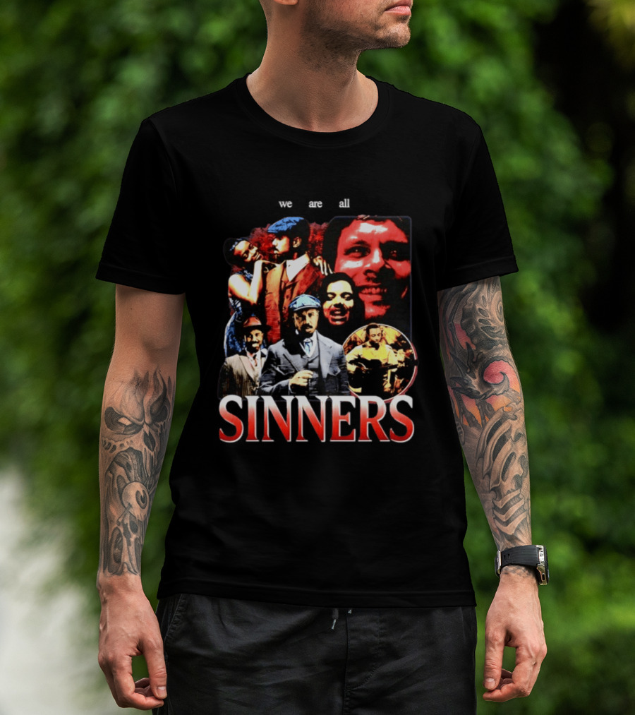 We Are All Sinners Peaky Blinders Thomas Shelby T-Shirt