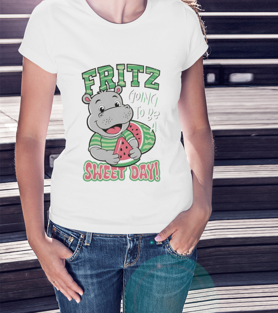 Fritz Hippo Holding Watermelon Going To Be A Sweet Day T-Shirt