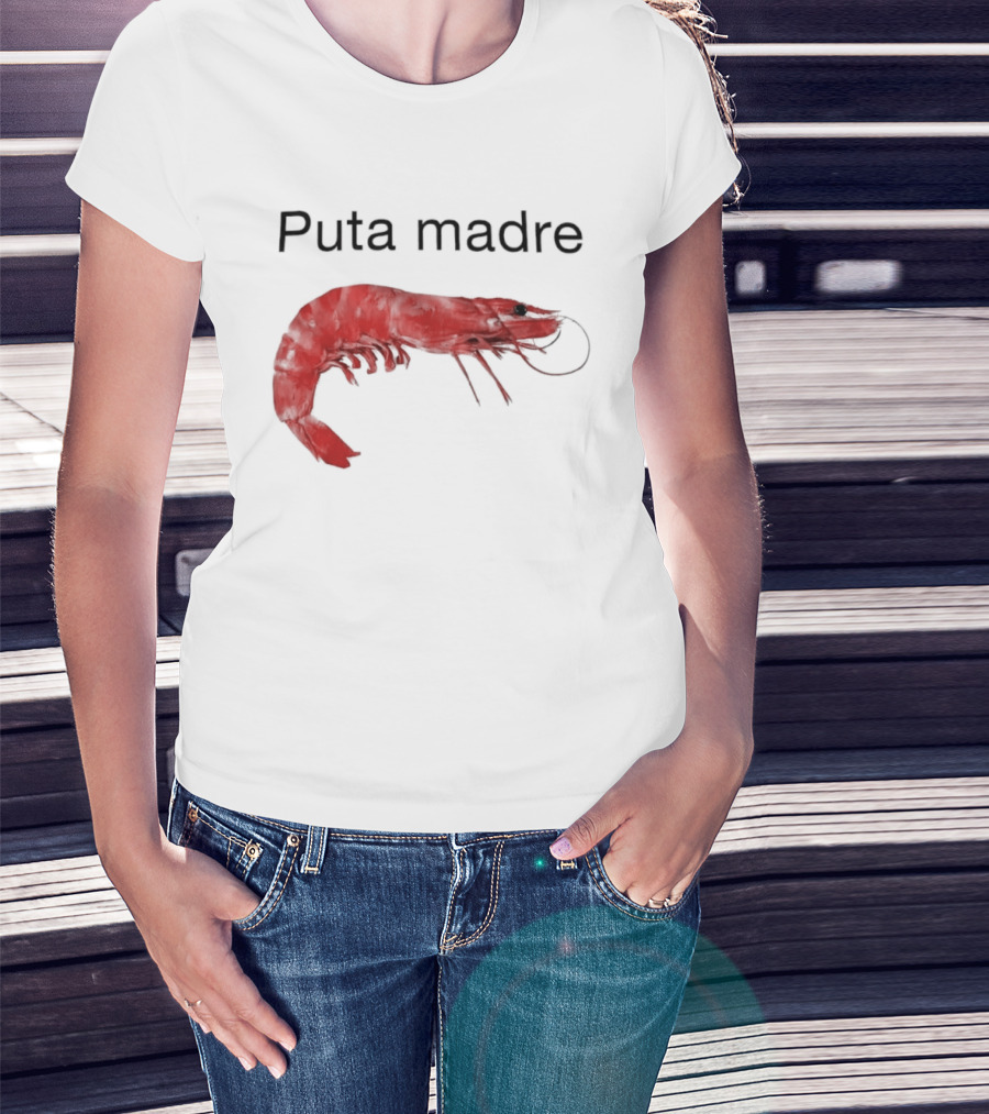Puta Madre Red Shrimp T-Shirt